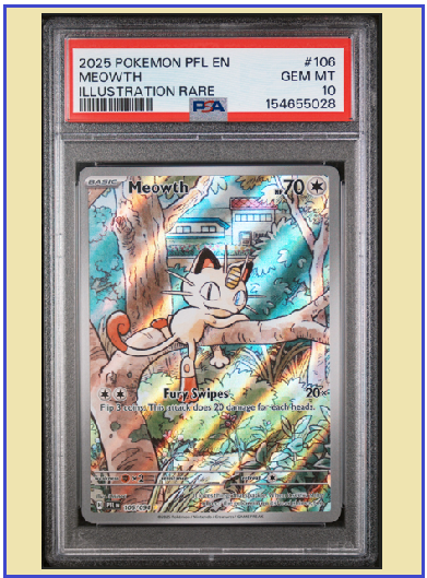 2025 Pokémon EFL EN Phantasmal Flames #106 MEOWTH IR "Psa 10"
